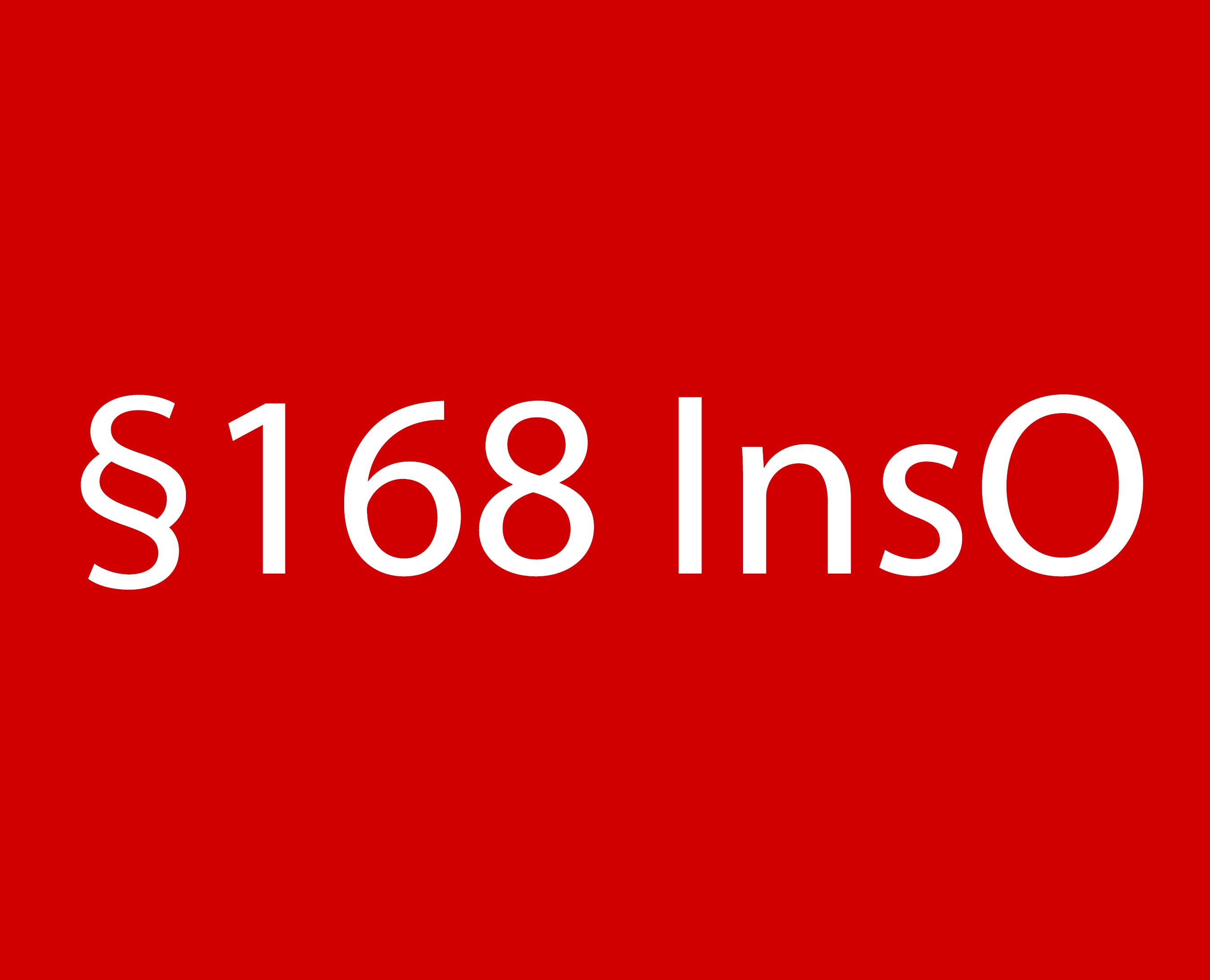 168 InsO: Mitteilung der Veräußerungsabsicht